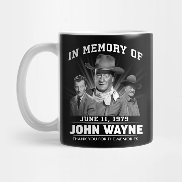 Official In Memory Of June 11 1979 John Vintage Wayne Thank You For The Memories by davidhedrick